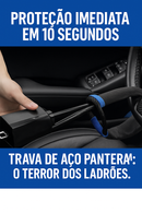Trava de Aço Pantera